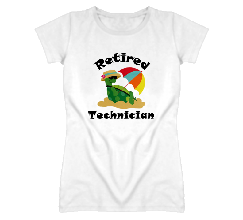 Retired Technician Funny Job T Shirt