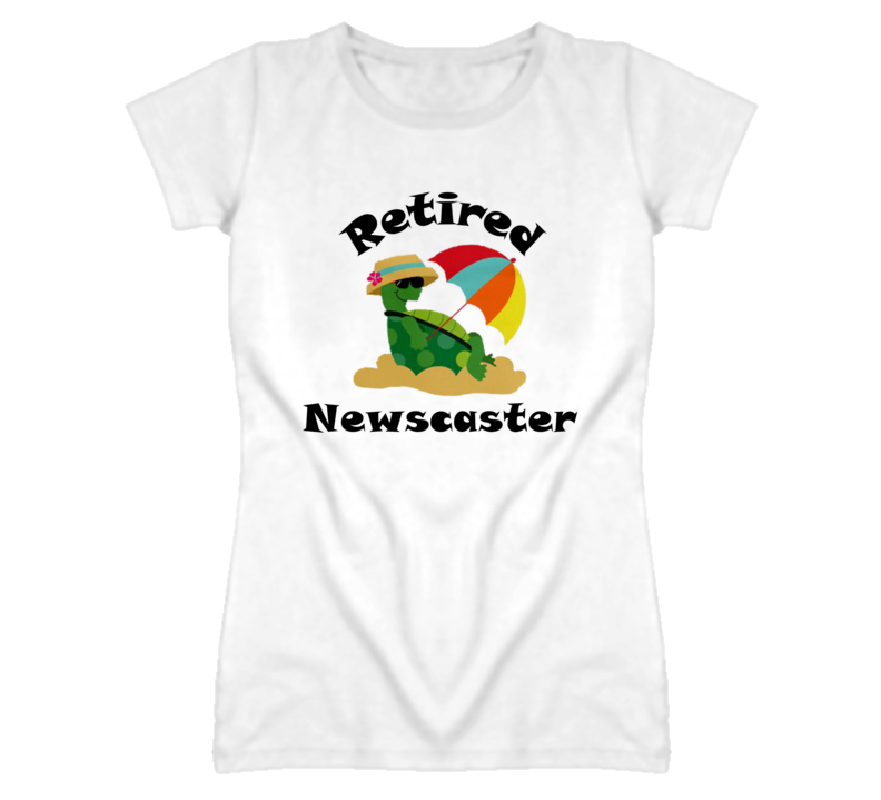 Retired Newscaster Funny Job T Shirt