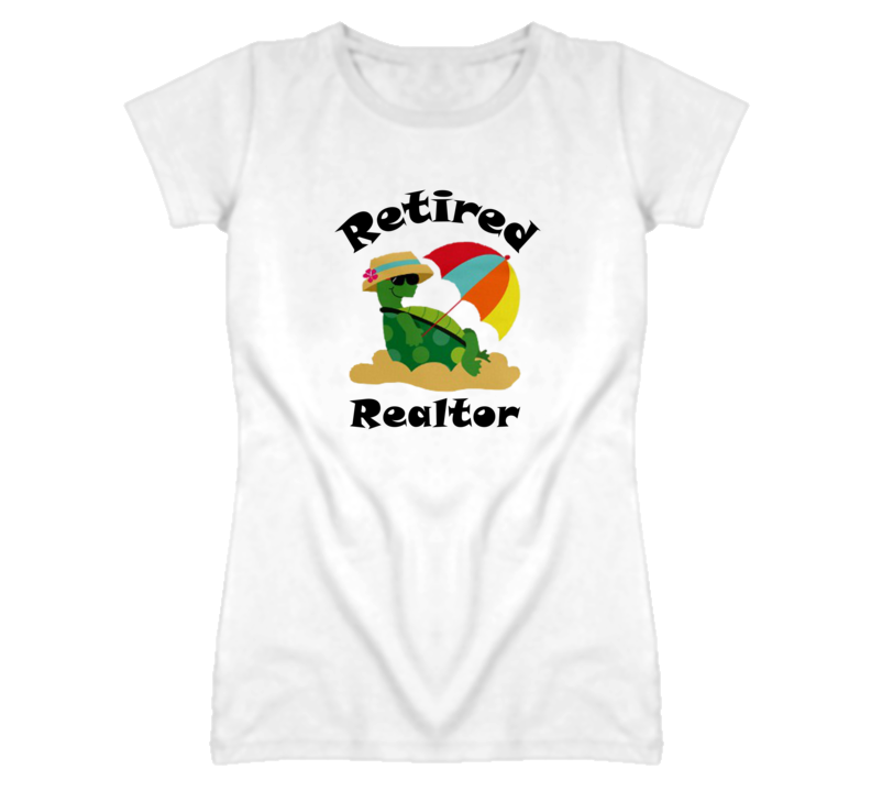 Retired Realtor Funny Job T Shirt