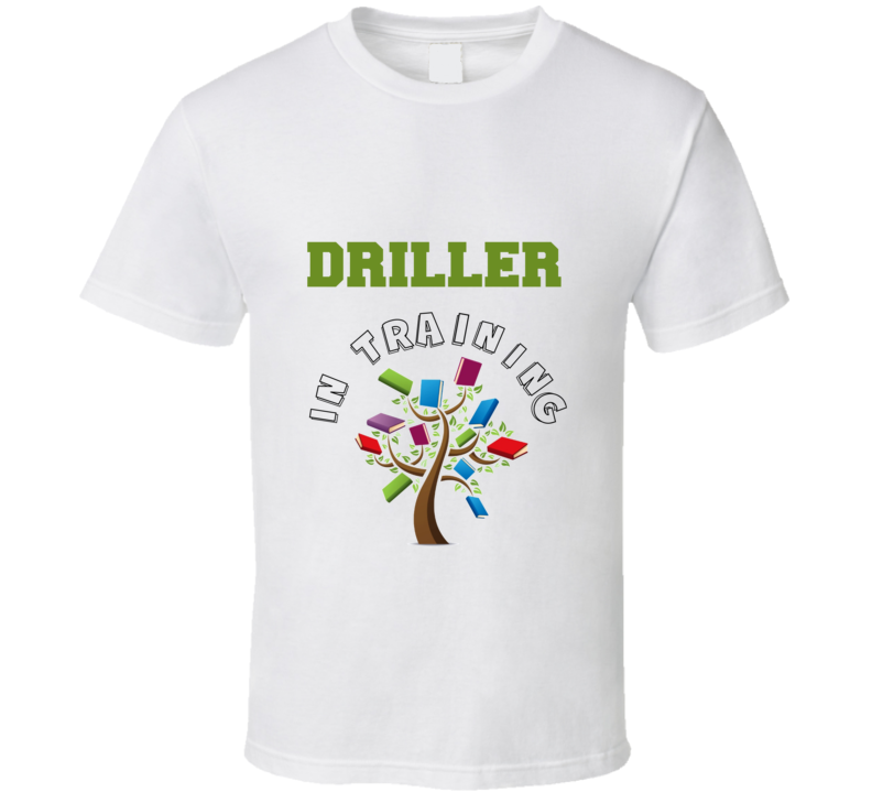 Driller In Training Kids Occupation T Shirt