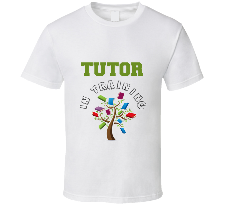 Tutor In Training Kids Occupation T Shirt