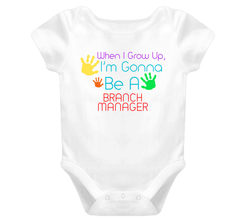 I Am Gonna Be A Branch Manager Cute Baby One Piece