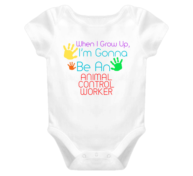 I Am Gonna Be An Animal Control Worker Cute Baby One Piece
