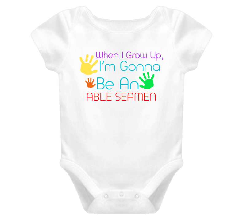 I Am Gonna Be An Able Seamen Cute Baby One Piece