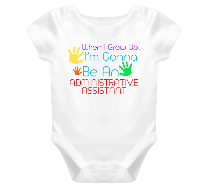 I Am Gonna Be An Administrative Assistant Cute Baby One Piece