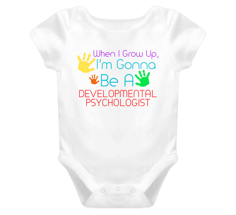 I Am Gonna Be A Developmental Psychologist Cute Baby One Piece