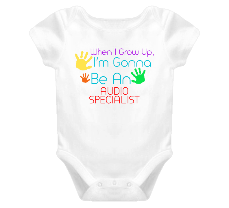 I Am Gonna Be An Audio Specialist Cute Baby One Piece