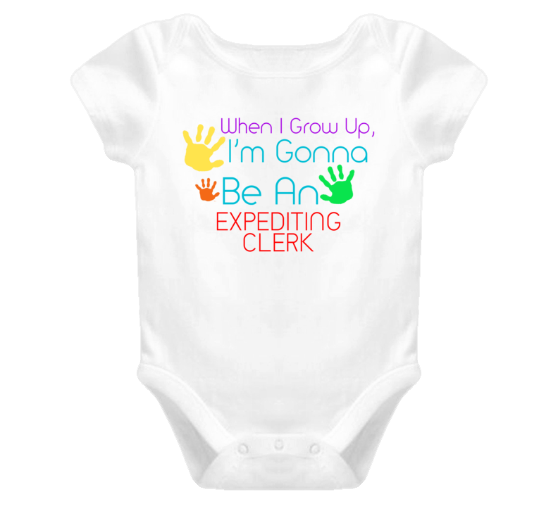 I Am Gonna Be An Expediting Clerk Cute Baby One Piece