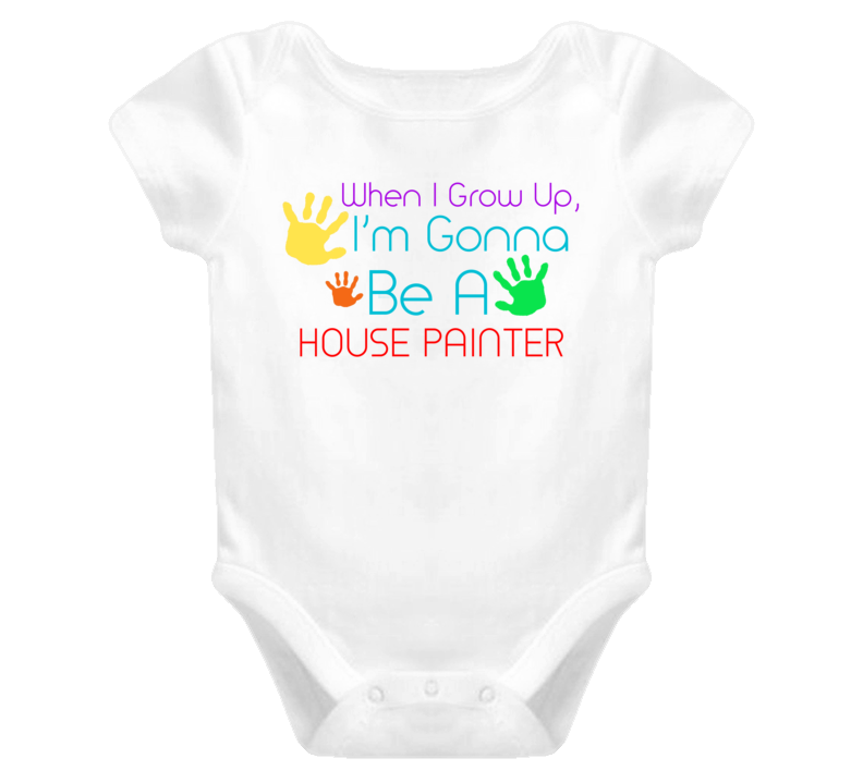 I Am Gonna Be A House Painter Cute Baby One Piece