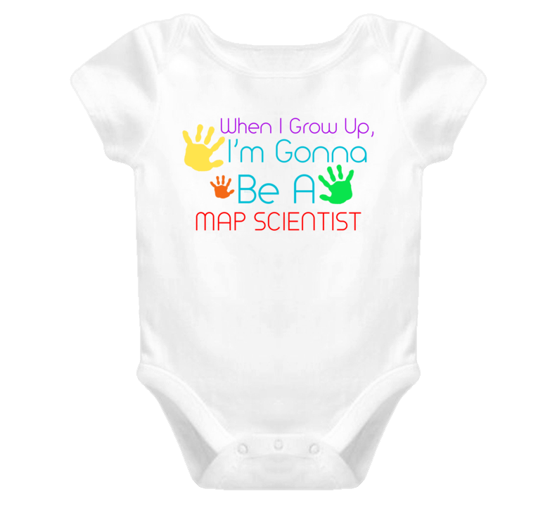 I Am Gonna Be A Map Scientist Cute Baby One Piece