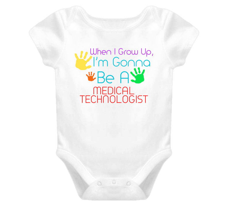 I Am Gonna Be A Medical Technologist Cute Baby One Piece