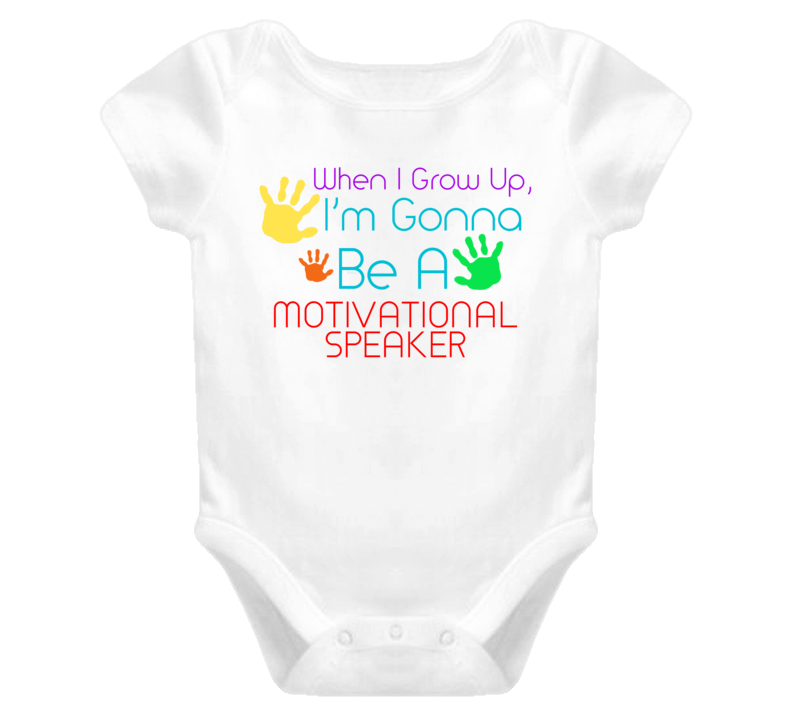 I Am Gonna Be A Motivational Speaker Cute Baby One Piece