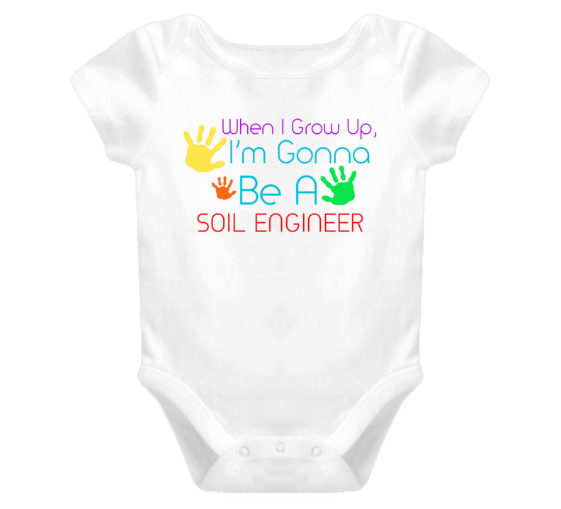 I Am Gonna Be A Soil Engineer Cute Baby One Piece