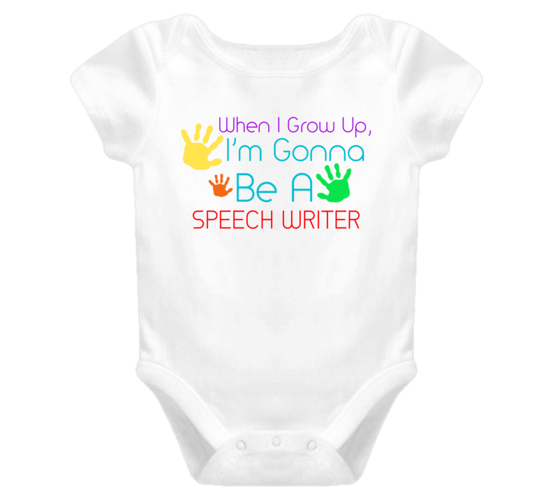 I Am Gonna Be A Speech Writer Cute Baby One Piece