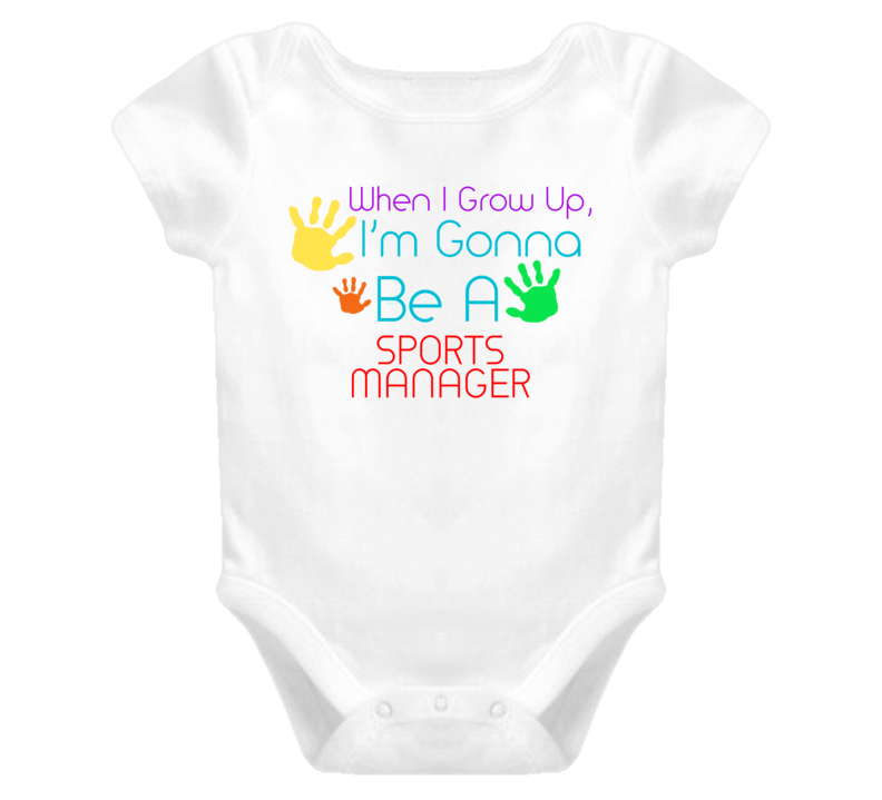 I Am Gonna Be A Sports Manager Cute Baby One Piece