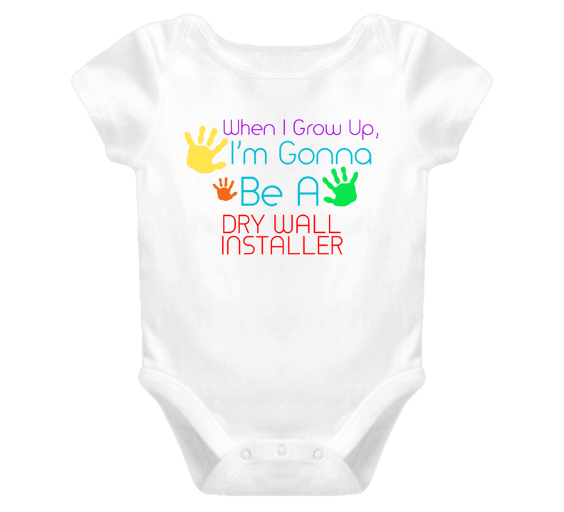 I Am Gonna Be A Dry Wall Installer Cute Baby One Piece