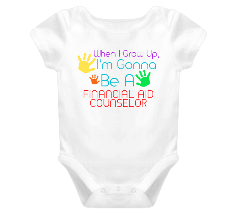 I Am Gonna Be A Financial Aid Counselor Cute Baby One Piece