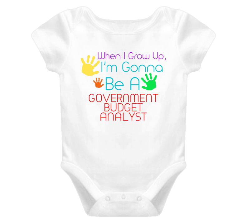 I Am Gonna Be A Government Budget Analyst Cute Baby One Piece