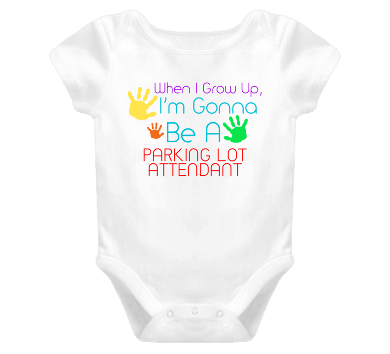 I Am Gonna Be A Parking Lot Attendant Cute Baby One Piece