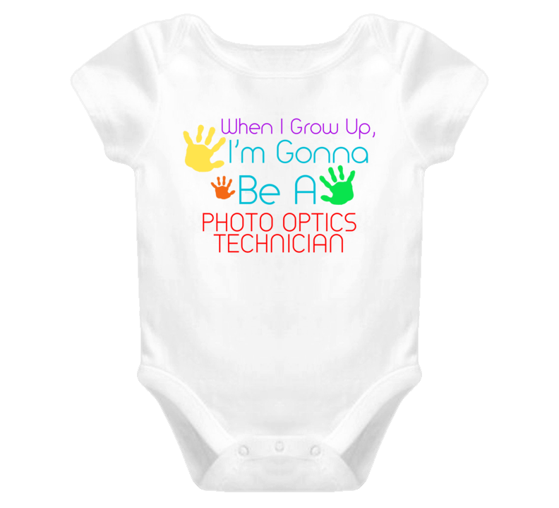 I Am Gonna Be A Photo Optics Technician Cute Baby One Piece