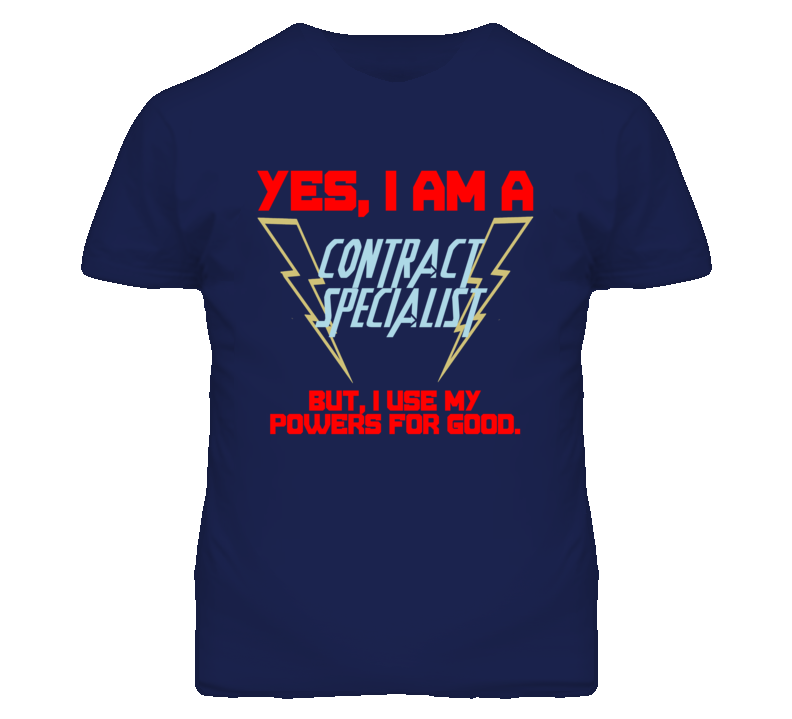 Yes I Am A Contract Specialist Funny Powers T Shirt Yes I Am A Contract Specialist Funny Powers T Shirt