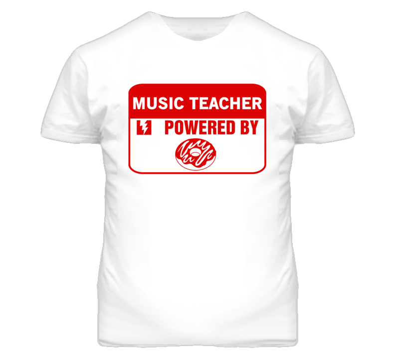 Music Teacher Fueled By Donuts Occupation T Shirt