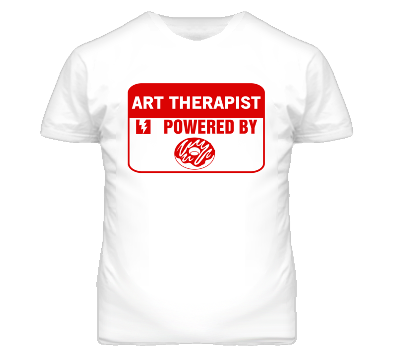 Art Therapist Fueled By Donuts Occupation T Shirt