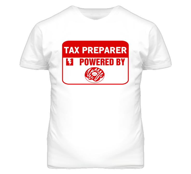 Tax Preparer Fueled By Donuts Occupation T Shirt