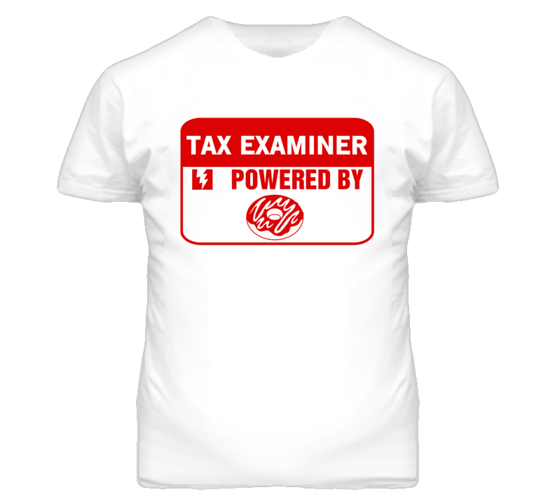 Tax Examiner Fueled By Donuts Occupation T Shirt