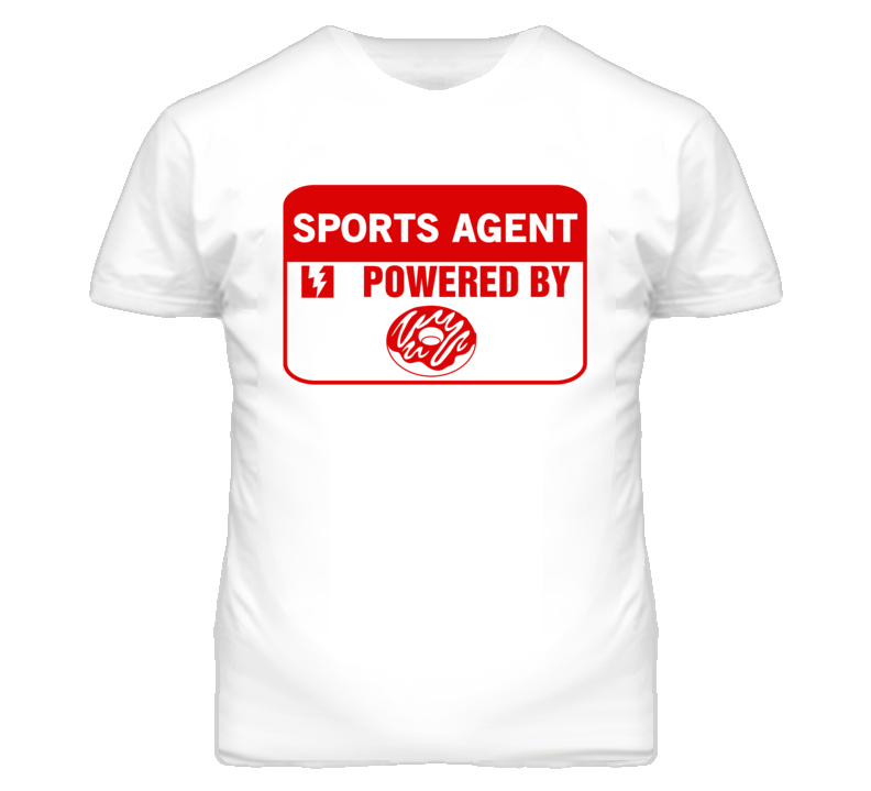 Sports Agent Fueled By Donuts Occupation T Shirt