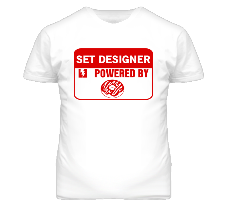 Set Designer Fueled By Donuts Occupation T Shirt