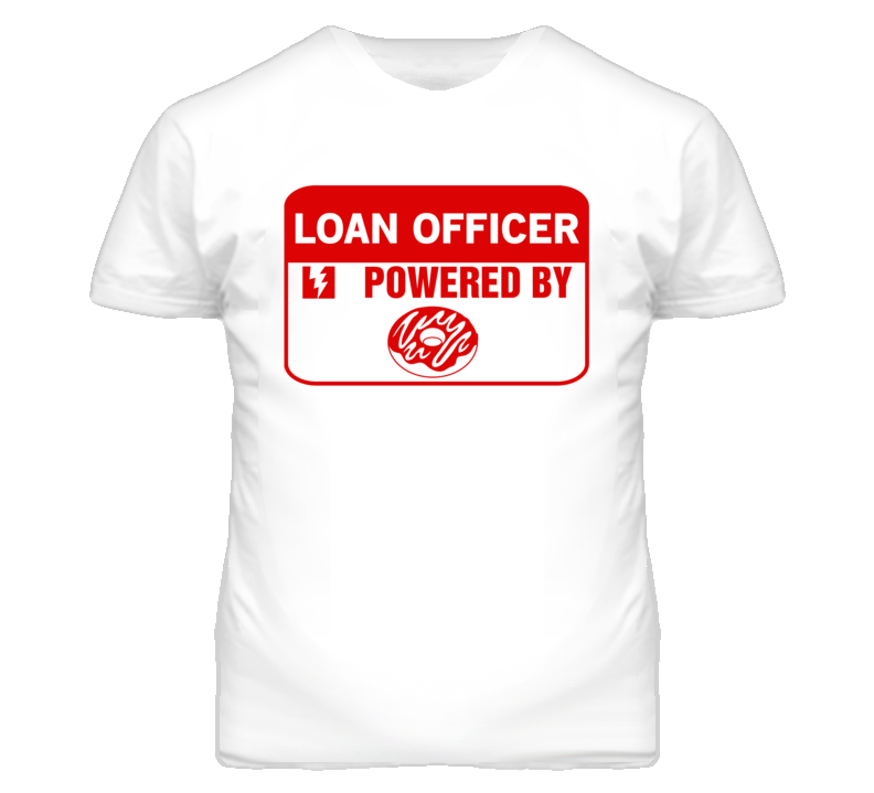 Loan Officer Fueled By Donuts Occupation T Shirt Loan Officer Fueled By Donuts Occupation T Shirt