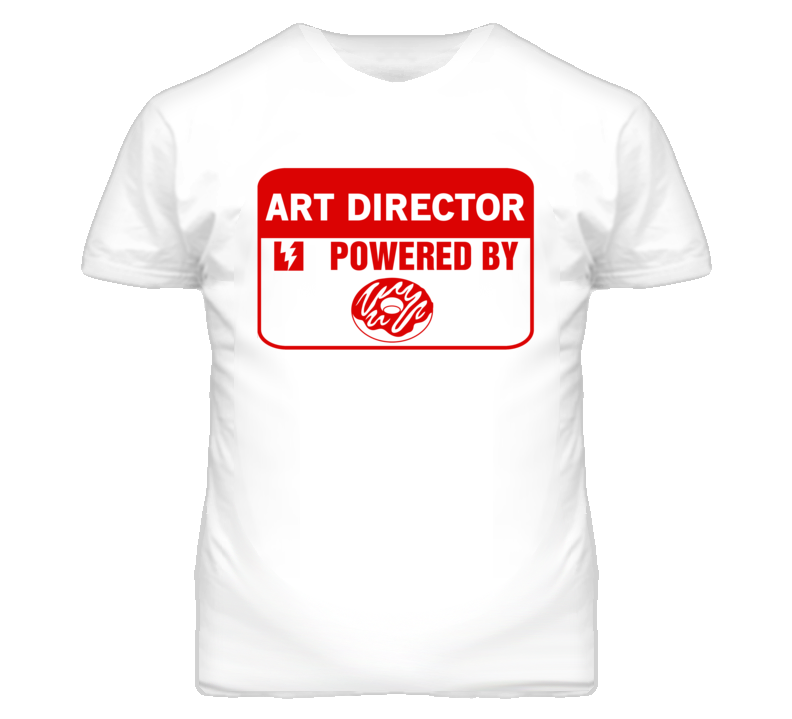 Art Director Fueled By Donuts Occupation T Shirt Art Director Fueled By Donuts Occupation T Shirt