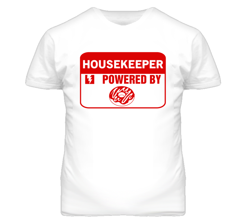 Housekeeper Fueled By Donuts Occupation T Shirt