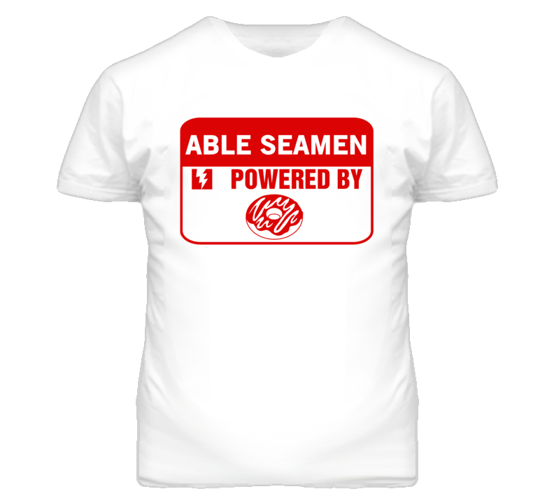 Able Seamen Fueled By Donuts Occupation T Shirt Able Seamen Fueled By Donuts Occupation T Shirt