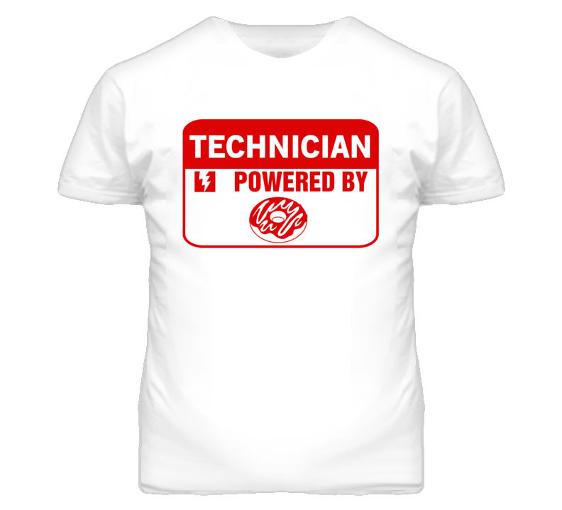 Technician Fueled By Donuts Occupation T Shirt
