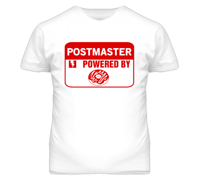 Postmaster Fueled By Donuts Occupation T Shirt Postmaster Fueled By Donuts Occupation T Shirt