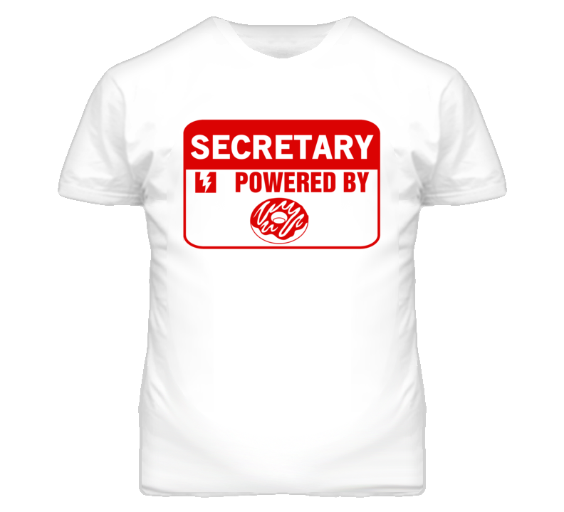 Secretary Fueled By Donuts Occupation T Shirt