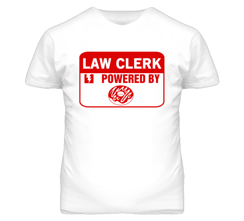 Law Clerk Fueled By Donuts Occupation T Shirt