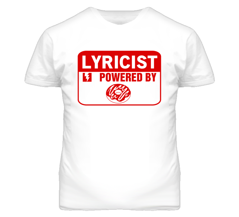 Lyricist Fueled By Donuts Occupation T Shirt