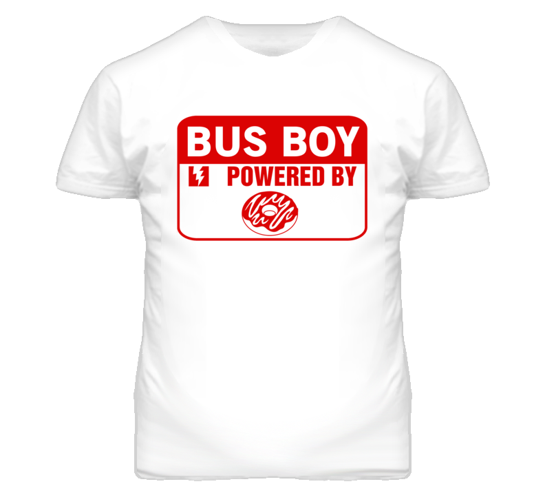 Bus Boy Fueled By Donuts Occupation T Shirt