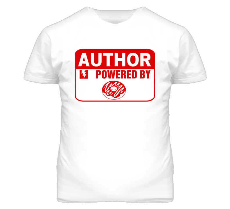 Author Fueled By Donuts Occupation T Shirt Author Fueled By Donuts Occupation T Shirt