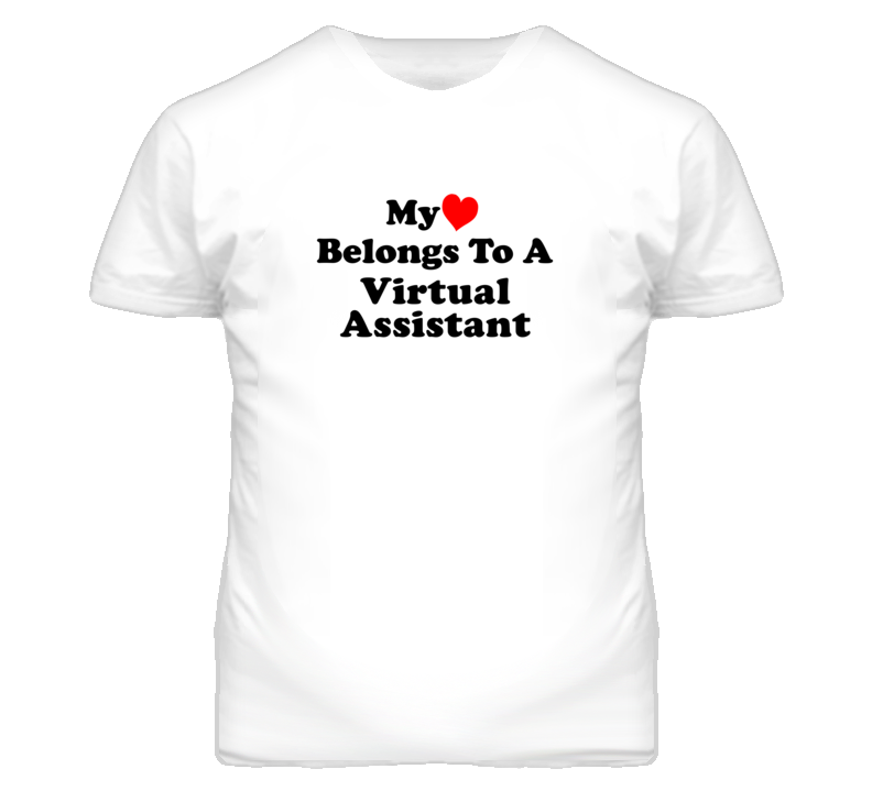 My Heart Belongs To A Virtual Assistant Funny T Shirt