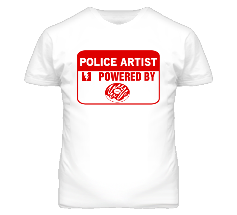 Police Artists Fueled by Donuts Occupations T Shirt Police Artists Fueled by Donuts Occupations T Shirt