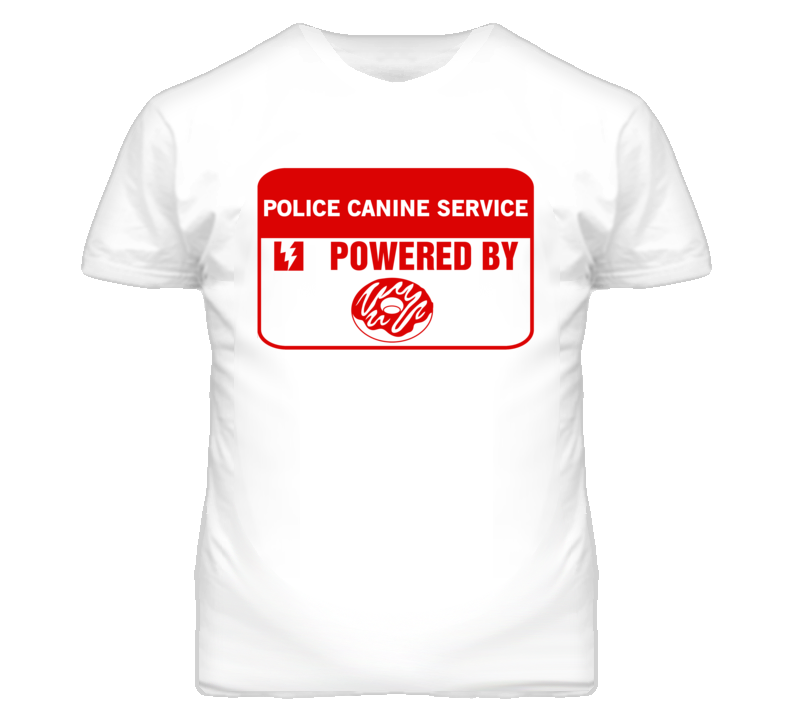 Police Canine Services Fueled by Donuts Occupations T Shirt