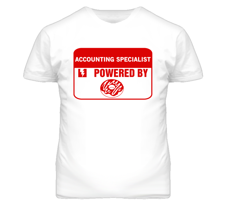 Accounting Specialists Fueled by Donuts Occupations T Shirt