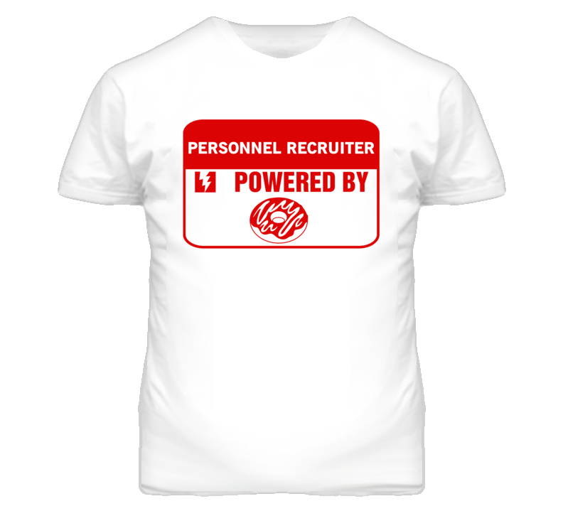 Personnel Recruiters Fueled by Donuts Occupations T Shirt