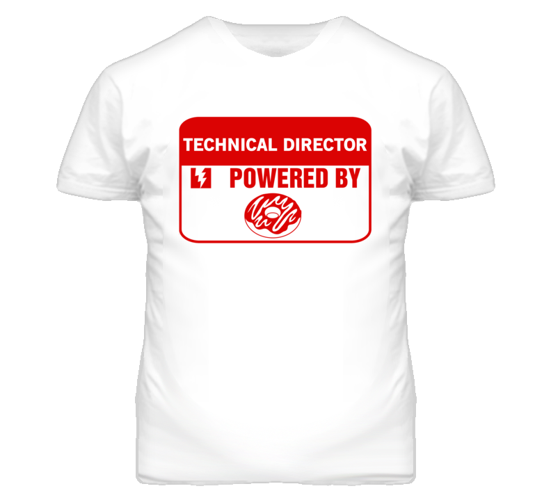 Technical Directors Fueled by Donuts Occupations T Shirt