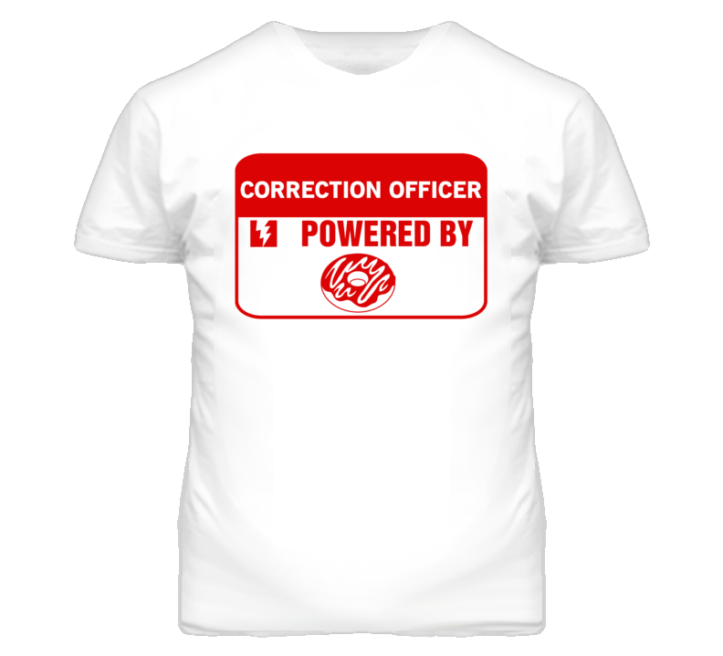 Correction Officers Fueled by Donuts Occupations T Shirt