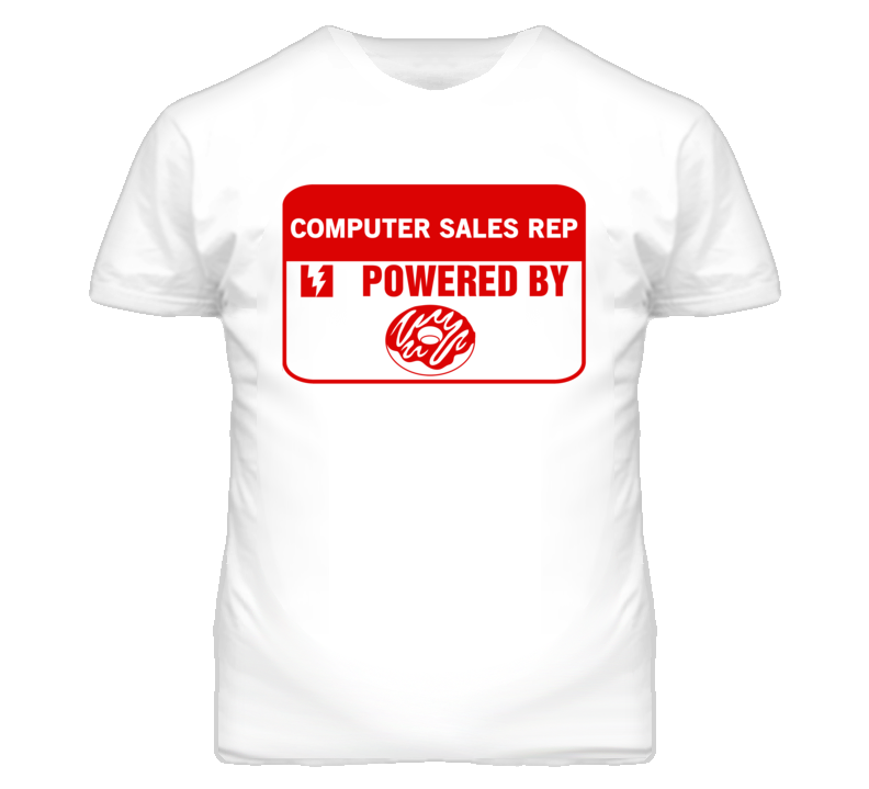 Computer Sales Reps Fueled by Donuts Occupations T Shirt